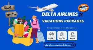 Delta Airlines Vacations Packages